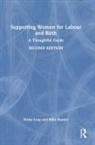 Billie Hunter, Hunter Billie, Nicky Leap, Nicky (University of Technology Sydney Leap, Leap Nicky - Supporting Women for Labour and Birth