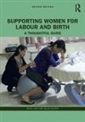 Billie Hunter, Hunter Billie, Nicky Leap, Nicky (University of Technology Sydney Leap, Leap Nicky - Supporting Women for Labour and Birth