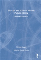 Michael Hoggan - Art and Craft of Motion Picture Editing