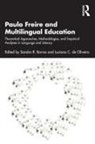 Sandro R. De Oliveira Barros, Sandro R. Barros, Luciana C. de Oliveira - Paulo Freire and Multilingual Education