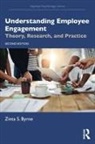 Zinta S. Byrne, Byrne Zinta S. - Understanding Employee Engagement