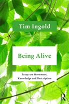 Tim Ingold - Being Alive