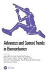 Jorge Reis Campos Belinha, Maria Arcelina Marques, Jorge Belinha, Belinha Jorge, Maria Helena Figueiral Silva, Elza Fonseca... - Advances and Current Trends in Biomechanics