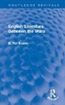 B. Ifor Evans - English Literature Between the Wars