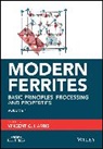 Vincent G. (Northeastern University Boston Harris, Vincent G Harris, Vincent G. Harris, Harris Vincent G. - Modern Ferrites, Volume 1