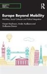 Ander Audikana, Guillaume Drevon, Guillaume evon, Vincent Kaufmann, Vincent Audikana Kaufmann, Kaufmann Vincent - Europe Beyond Mobility