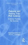 Olga Degtyareva, Olga Lantsoght Degtyareva, Eva O.L. Lantsoght - Planning and Passing Your Phd Defence