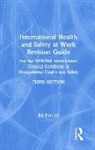Ed Ferrett, Ferrett Ed - International Health and Safety At Work Revision Guide