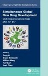 Gang Binkowitz Li, Bruce Binkowitz, Josh Chen, Gang Li, Li Gang, Hui Quan... - Simultaneous Global New Drug Development