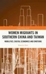 Beatrice Zani - Women Migrants in Southern China and Taiwan