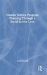 Irwin Nesoff - Human Service Program Planning Through a Social Justice Lens