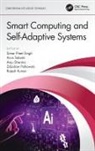 Simar Preet (School of Computer Science Eng Singh, Rajesh Kumar, Zdzislaw Polkowski, Anju Sharma, Sharma Anju, Simar Preet Singh... - Smart Computing and Self-Adaptive Systems