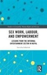 Sutirtha Sahariah - Sex Work, Labour, and Empowerment