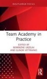 Berrbizne (University of the West of Engl Urzelai, Berrbizne Urzelai, Elinor Vettraino, Vettraino Elinor - Team Academy in Practice