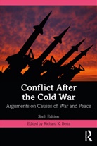 Richard Betts, Richard Betts, Betts Richard - Conflict After the Cold War