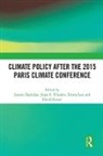 Joanna Vinuales Depledge, Joanna Depledge, Depledge Joanna, Emma Lees, Lees Emma, David Reiner... - Climate Policy After the 2015 Paris Climate Conference