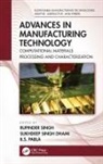 Rupinder (Nitttr Singh, Sukhdeep Singh Dhami, B. S. Pabla, Pabla B. S., Rupinder Singh, Singh Rupinder - Advances in Manufacturing Technology