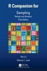 Sharon L. Lohr, Yan Lu, Yan Lohr Lu - R Companion for Sampling