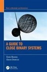 Edwin Budding, Edwin Demircan Budding, Budding Edwin, Osman Demircan, Demircan Osman - Guide to Close Binary Systems