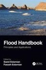 Saeid (Ishfahan University Eslamian, Faezeh A. Eslamian, Saeid Eslamian, Eslamian Faezeh A., Eslamian Saeid - Flood Handbook