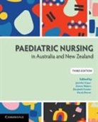 Jennifer (University of Sydney) Waters Fraser, Nicola Brown, Elizabeth Forster, Forster Elizabeth, Jennifer Fraser, Donna Waters... - Paediatric Nursing in Australia and New Zealand