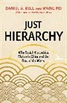 Daniel A. Bell, Daniel A. Pei Bell, Wang Pei - Just Hierarchy