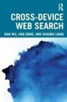Jing Dong, Shaobo Liang, Dan Wu, Dan Dong Wu, Wu Dan - Cross-Device Web Search