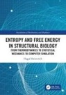 Hagai Meirovitch - Entropy and Free Energy in Structural Biology