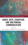 Carla Evola Fernandes, Vito Evola, Carla Fernandes, Cláudia Ribeiro - Dance Data, Cognition, and Multimodal Communication