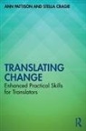 Stella Cragie, Cragie Stella, Ann Pattison, Ann Cragie Pattison, Pattison Ann - Translating Change