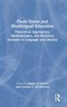 Sandro R. De Oliveira Barros, Sandro R. Barros, Luciana C. de Oliveira - Paulo Freire and Multilingual Education
