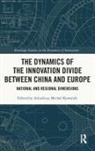 Arkadiusz Michal Kowalski, Arkadiusz Michal Kowalski - Dynamics of the Innovation Divide Between China and Europe