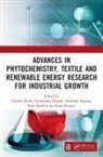 Charles Oluoch Nzila, Ambrose Kiprop, Isaac Kosgey, Charles Nzila, Nyamwala Oluoch, Rose Ramkat - Advances in Phytochemistry, Textile Renewable Energy Research for