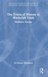 LIV Helene Willumsen, Willumsen Liv Helene - Voices of Women in Witchcraft Trials