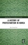 Dae Young Ryu - History of Protestantism in Korea