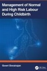 Gowri (Jipmer Dorairajan, Gowri Dorairajan, Dorairajan Gowri - Management of Normal and High-Risk Labour During Childbirth