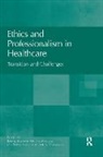 Sabine Sandow Salloch, Sabine Salloch, Verena Sandow, Sandow Verena, Jan Schildmann, Schildmann Jan... - Ethics and Professionalism in Healthcare