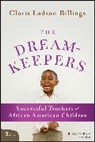 Gloria Ladson-Billings, Gloria (University of Wisconsin Ladson-Billings, Ladson-Billings Gloria - Dreamkeepers
