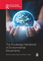 Maria (University of London Grasso, Marco Giugni, Maria Grasso, Grasso Maria - Routledge Handbook of Environmental Movements