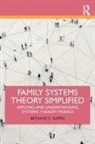 Bethany C. Suppes - Family Systems Theory Simplified