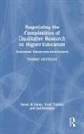 Jan Arminio, Arminio Jan, Susan R. Jones, Susan R. Torres Jones, Jones Susan R., Vasti Torres... - NEGOTIATING COMPLEXITIES OF QUALI