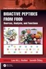 Leo M.l. (University College Ghent) Otles Nollet, Leo M.l. Otles Nollet, Leo M.L. Nollet, Semih Ötles, Semih Ötleş - Bioactive Peptides From Food