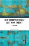 Jordy Rocheleau, Jordy (Austin Peay State University Rocheleau, Rocheleau Jordy - New Interventionist Just War Theory