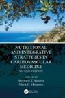 Stephen T. Sinatra, Mark C. Houston, Stephen T. Sinatra, Sinatra Stephen T. - Nutritional and Integrative Strategies in Cardiovascular Medicine