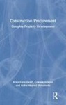 Brian Greenhalgh, Brian (Quantity Surveying Consultant Greenhalgh, Greenhalgh Brian, Abdul-Majeed Mahamadu, Graham Squires, Squires Graham - Construction Procurement