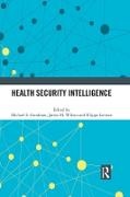 Michael S. Wilson Goodman, Michael S. Goodman, Goodman Michael S., Filippa Lentzos, Lentzos Filippa, … - Health Security Intelligence