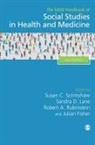Susan C. C. Lane Scrimshaw, Susan C. Lane Scrimshaw, Julian Fisher, Fisher Julian, Sandra D. Lane, Sandra D. D. Lane... - Sage Handbook of Social Studies in Health and Medicine
