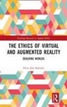Erick Jose Ramirez - Ethics of Virtual and Augmented Reality