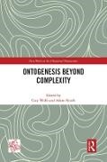 Cary Nocek Wolfe, Adam Nocek, Cary Wolfe, Wolfe Cary - Ontogenesis Beyond Complexity