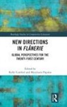 Kelly Papalas Comfort, Kelly Comfort, Comfort Kelly, Marylaura Papalas - New Directions in Flanerie